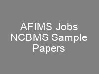 AFIMS Jobs NCBMS Sample Papers 